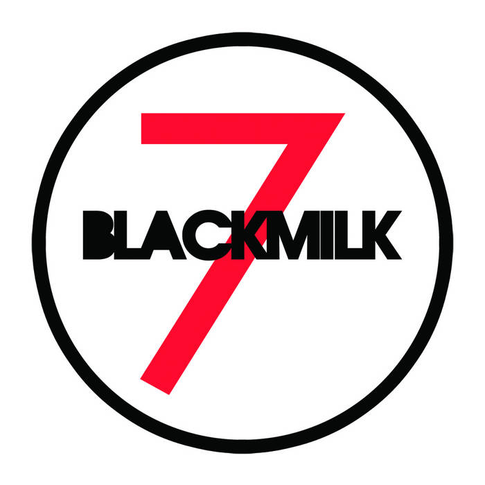7 | Black Milk