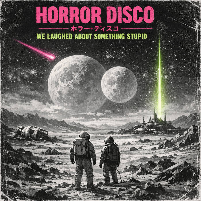 Horror Disco - We Laughed About Something Stupid album artwork