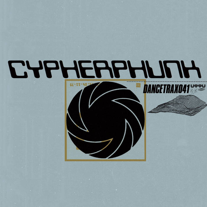Dance Trax Vol. 41 | Cypherphunk | Unknown To The Unknown
