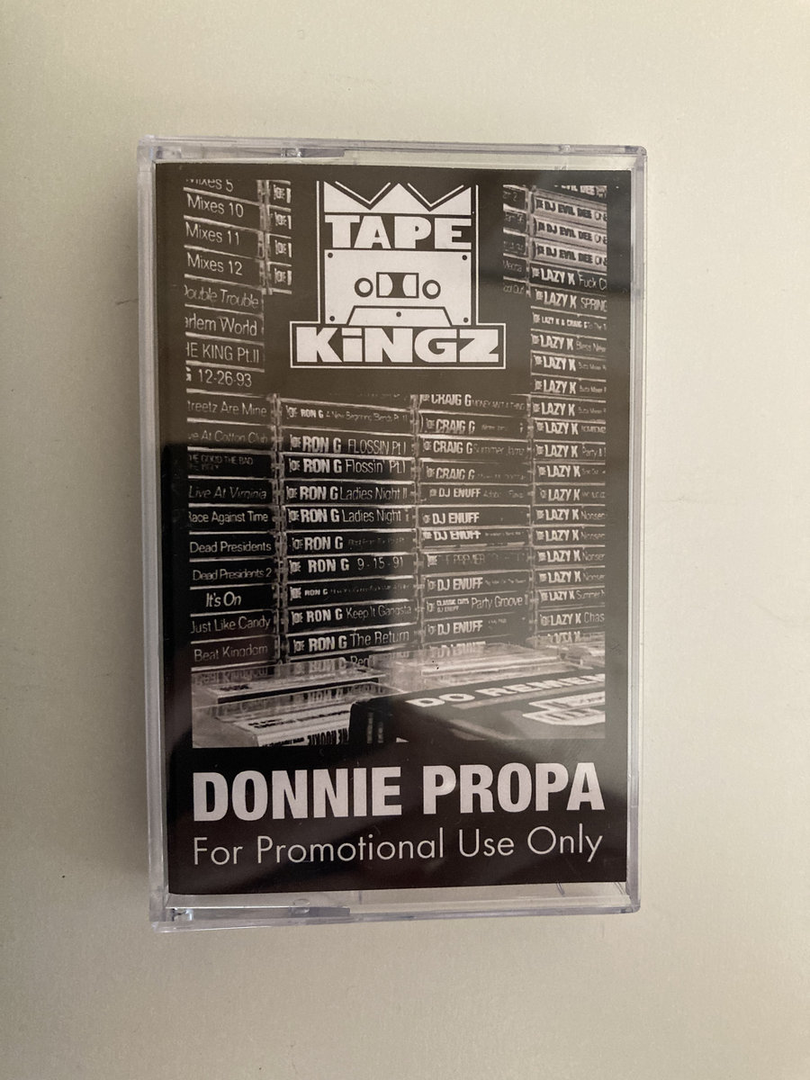 Donnie Propa For Promotional Use Only (Tape Kingz) Donnie Propa