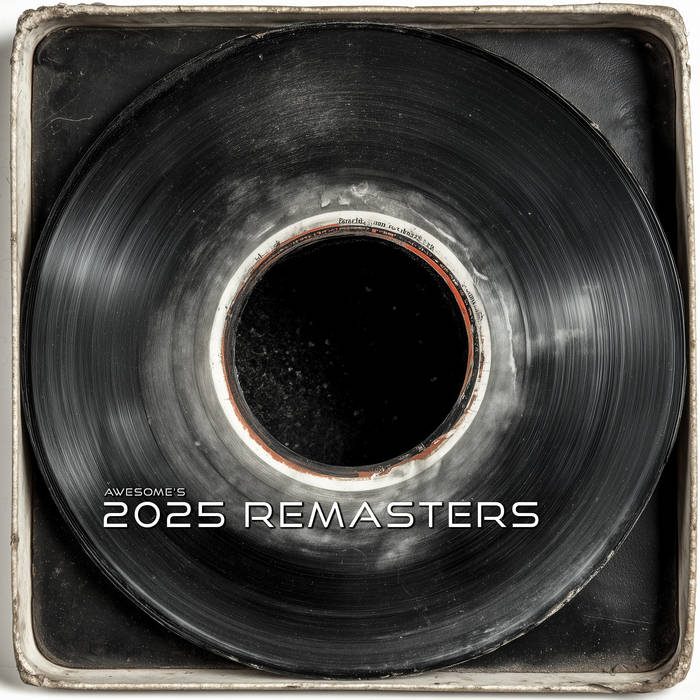 Awesome's 2025 Remasters Vol.1