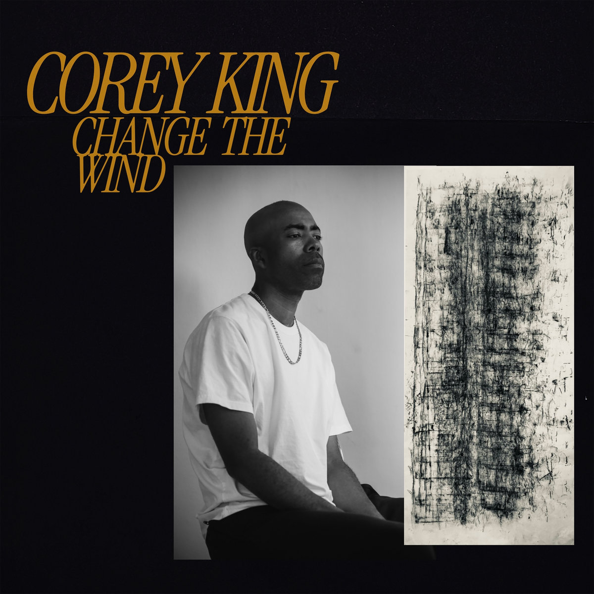 Change the Wind | Corey King
