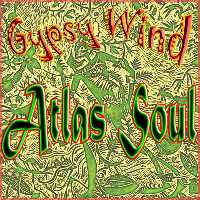 Gypsy Wind ATLAS SOUL