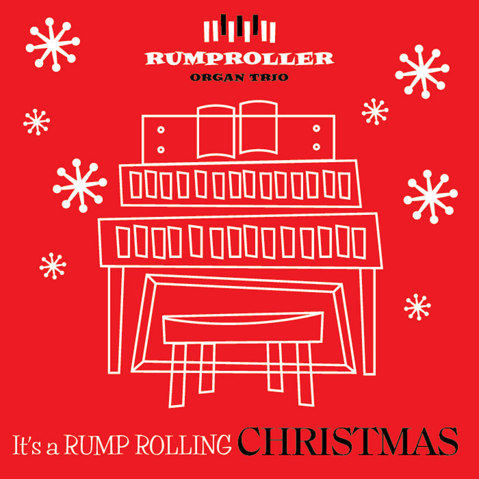 It's a Rump Rolling Christmas | Rumproller Organ Trio | Carey Frank