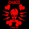 CHAOS - 1980/1986