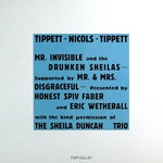 Mr. Invisible and the Drunken Sheilas