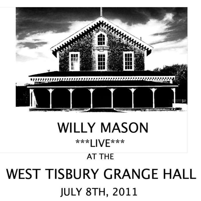 LIVE AT THE GRANGE HALL Willy Mason
