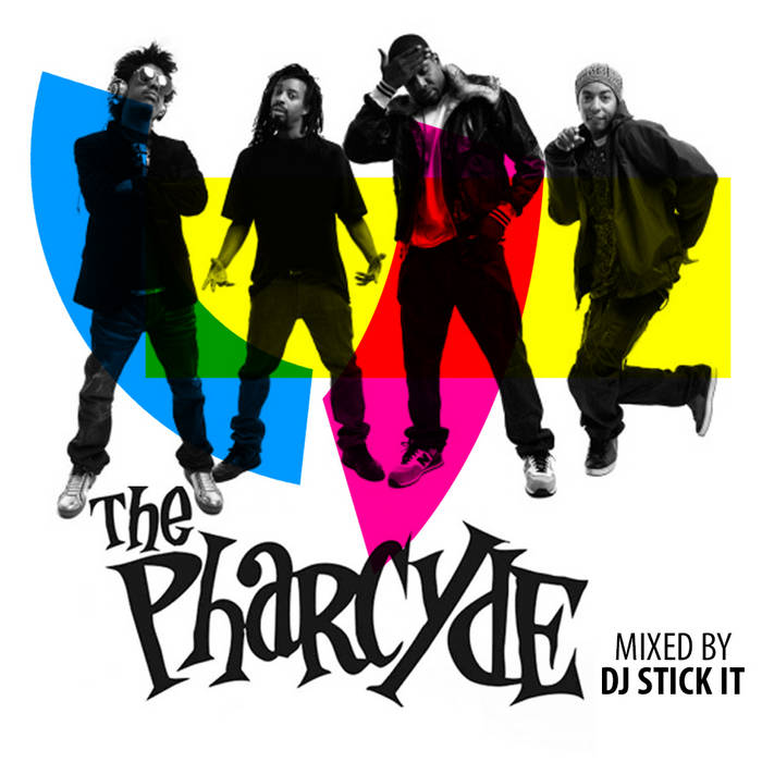 The Pharcyde MIXTAPE | DJ StickIT