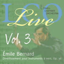 LCO Live Vol. 3: Émile Bernard Divertissement pour instruments à vent, Op. 36 cover art