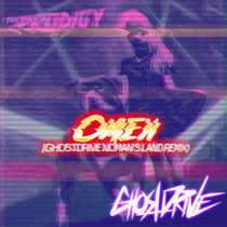 GhostDrive — the Prodigy - Omen (GhostDrive Noman's Land Remix)