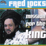 DUBCUP FT FRED LOCKS .. MISSION FOR THE KING