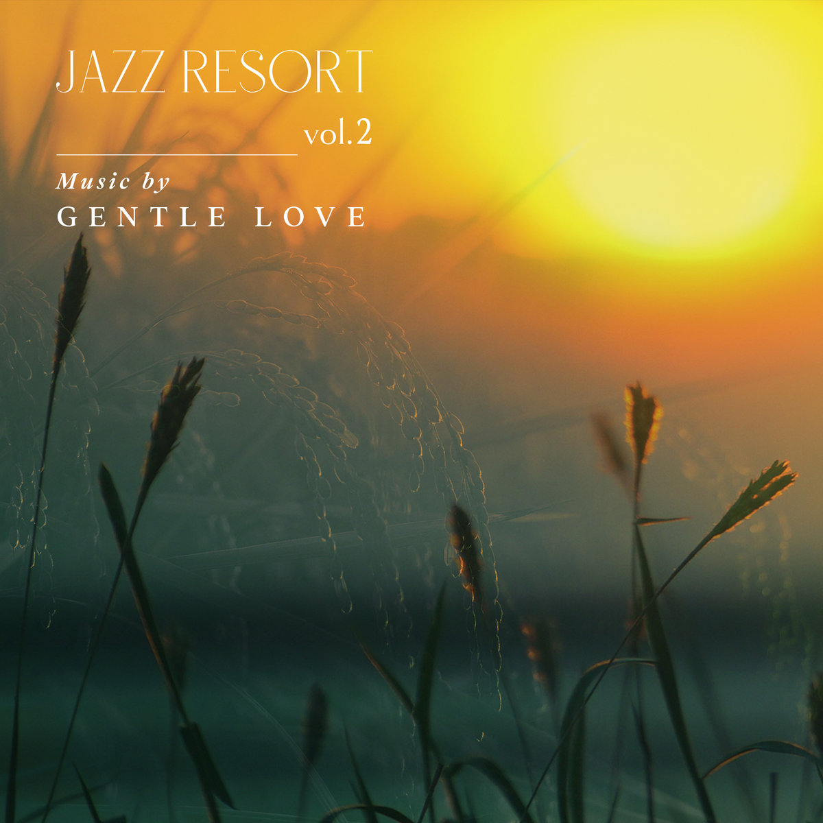 JAZZ RESORT vol. 2 | GENTLE LOVE | Scarlet Moon Records