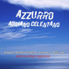 Adriano Celentano - Azzurro (E. Persueder & Vanny Dj Edit Bootleg Regroove)