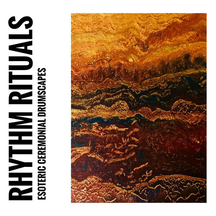 Rhythm Rituals: Esoteric Ceremonial Drumscapes | Jason Singh