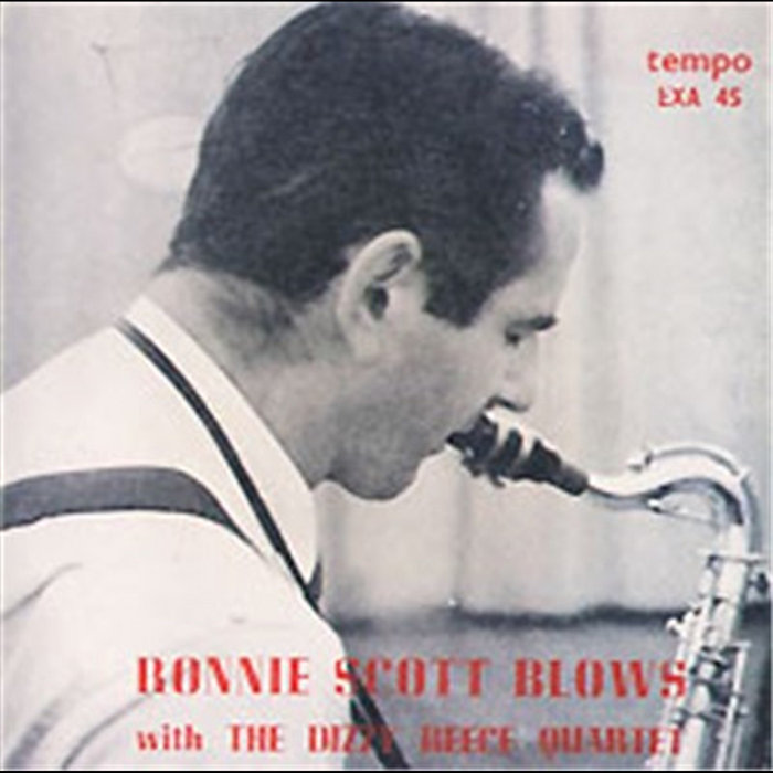 Ronnie Scott Blows With The Dizzy Reece Quartet | Ronnie Scott