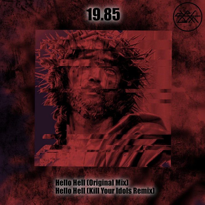 19.85 - Hello Hell Ep | DECOM