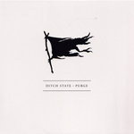Ditch State - Purge