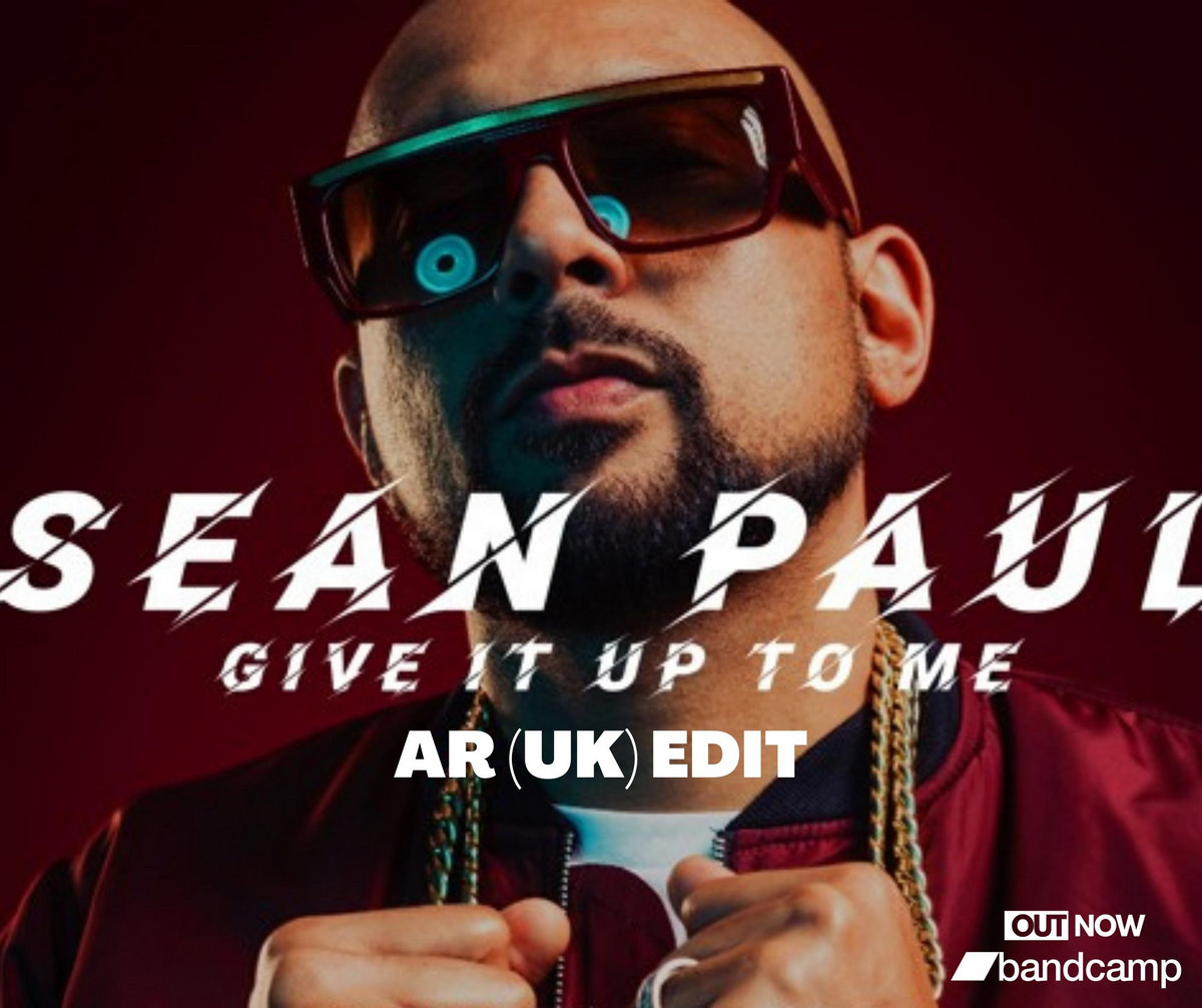 Sean paul give it up to me ar uk edit ar uk 