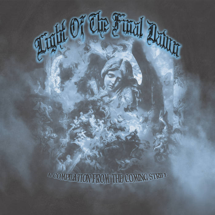 TCS 124: Light of the Final Dawn Various Artists The Coming