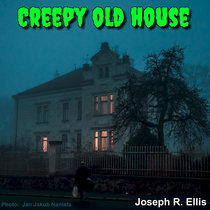 Creepy Old House cover art