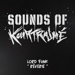 Lord Funk - Rêverie (Sounds of Kourtrajmé)