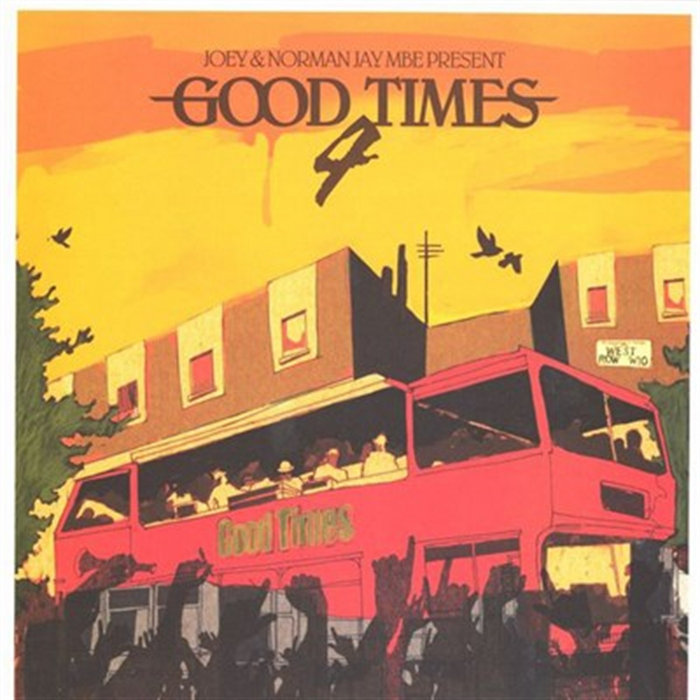 Good Times 4 | Joey Jay