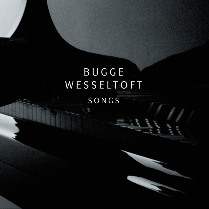 Songs | Bugge Wesseltoft
