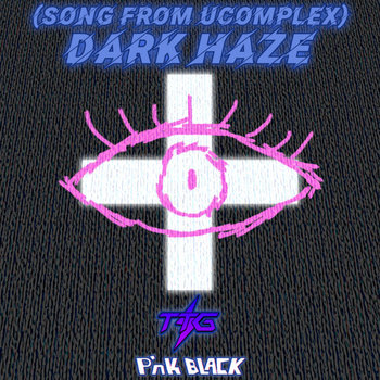 Dark Haze (Feat. P'nk Black)
The Thunder Ghost, P'nk Black
