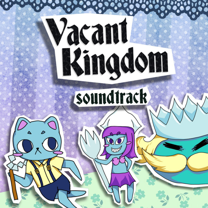 Vacant Kingdom Soundtrack Me and My Kidney