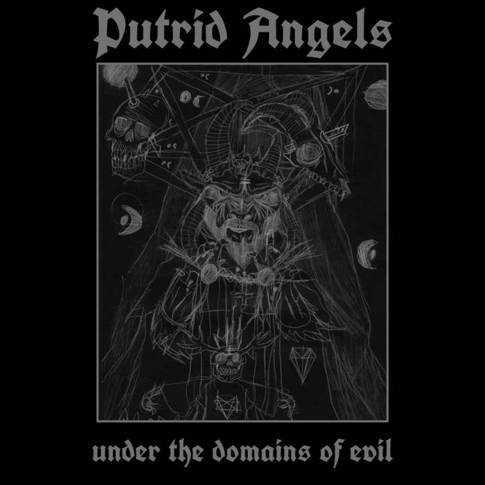 The curse of the fallen one (Putrid angels - under the domains of evil)