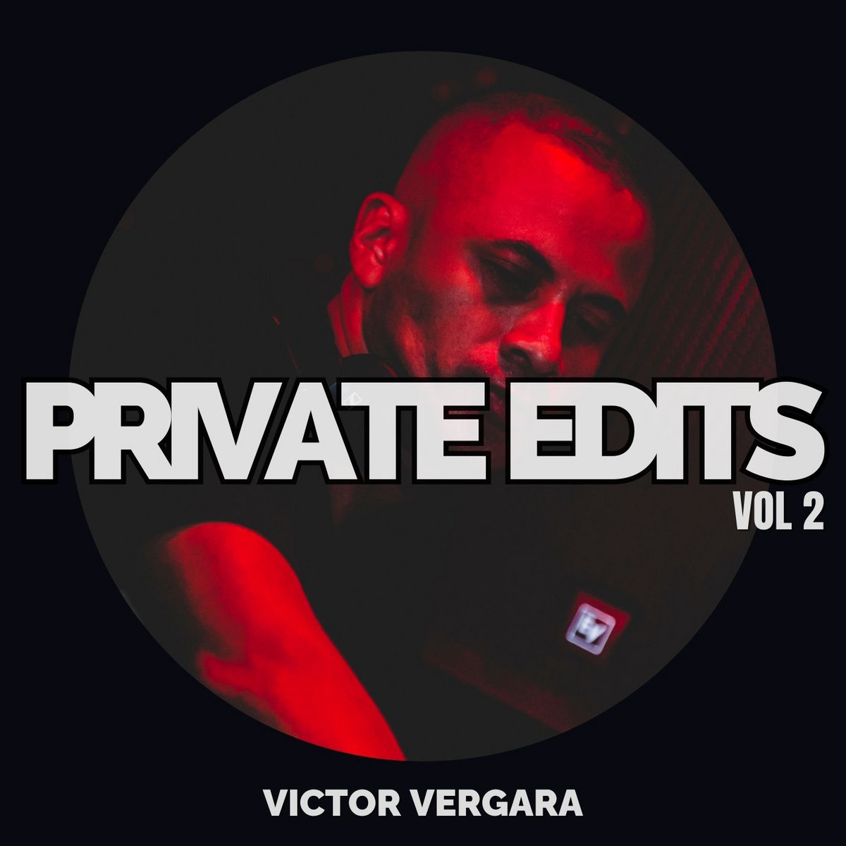 Victor Vergara - Private Edits 2 | Victor Vergara