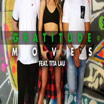Gratitude — Gratitude (feat Tita Lau) - Moves