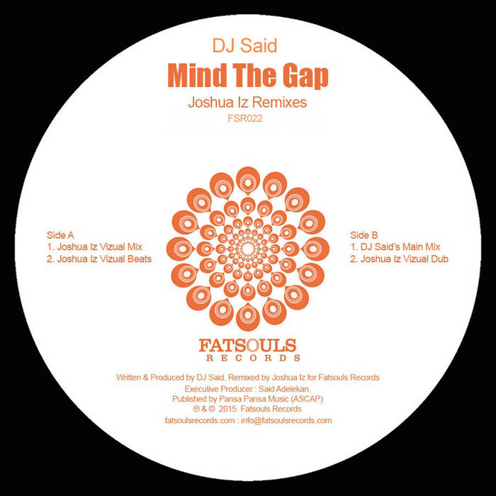 Mind The Gap (Joshua Iz Remixes)