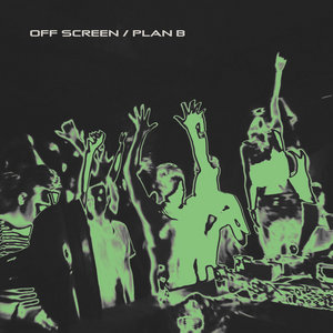 Off Screen / Plan B cover