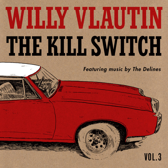 The Kill Switch Willy Vlautin