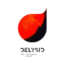 DAVÍ & Definition — Dèsolé EP