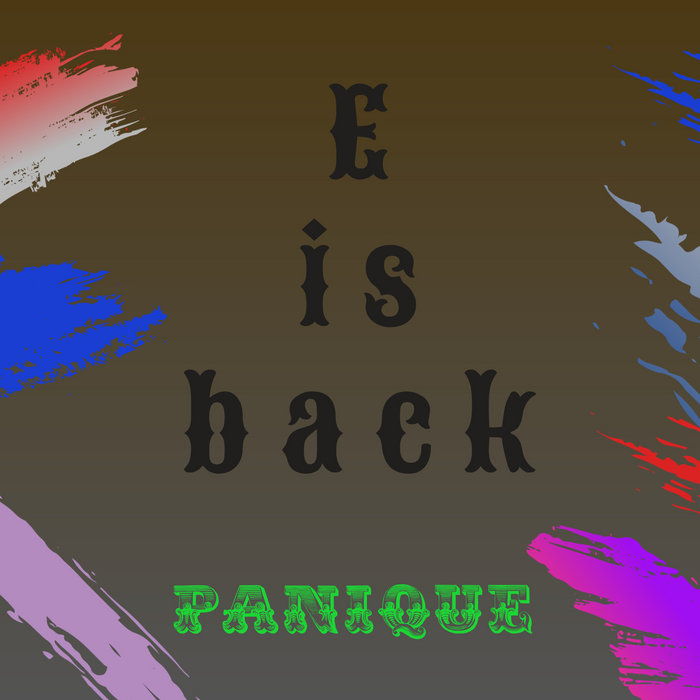 Panique Sur La Voie Express Streaming E is Back | Panique