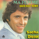 Sacha Distel - Ma Femme (David Kust Remix)