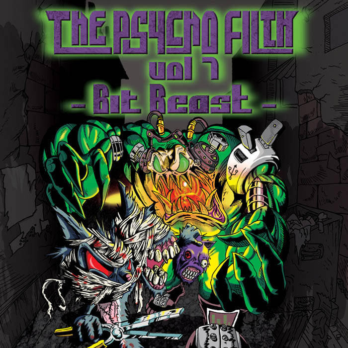 THE PSYCHO FILTH vol7 -Bit Beast- | Psycho Filth Records