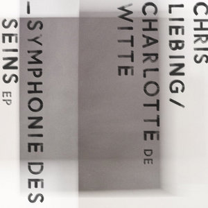 Symphonie des SeinsChris Liebing & Charlotte de Witte cover