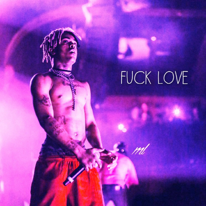 XXXTENTACION - Fuck Love (feat. Trippie Redd) (Chopped&Screwed