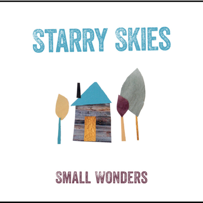 Small Wonders Starry Skies