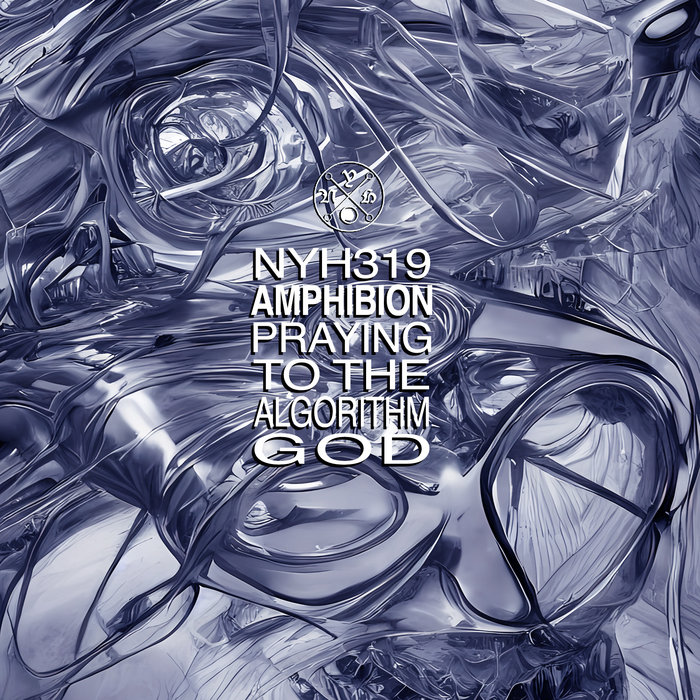 NYH319 Amphibion - Praying To The Algorithm God | New York Haunted