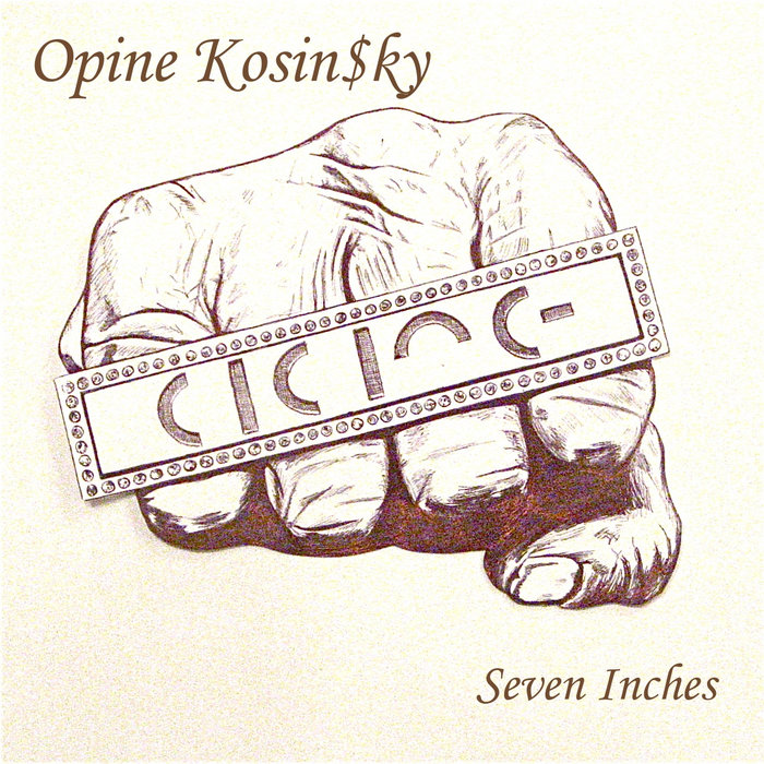 Seven Inches [Version] | Opine Ko$insky | Acre Recordings