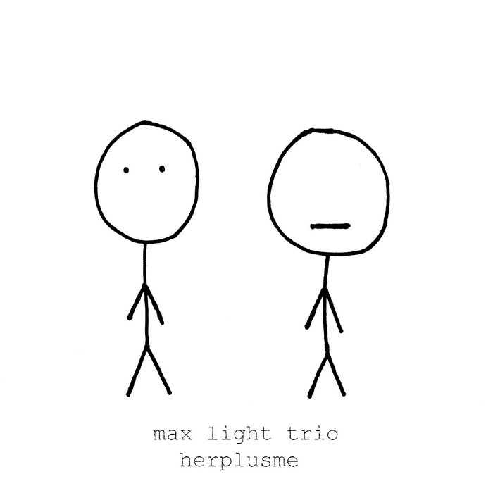 Herplusme
by Max Light Trio