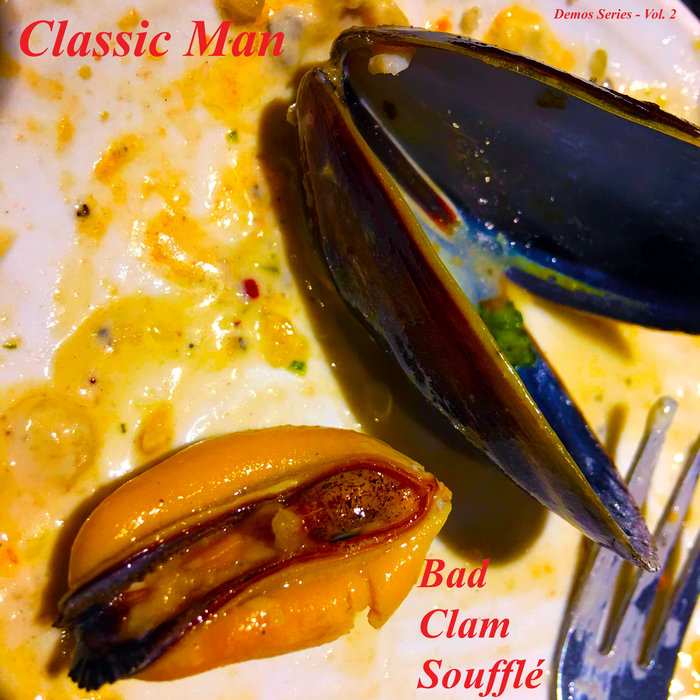 Bad Clam Soufflé Classic Man