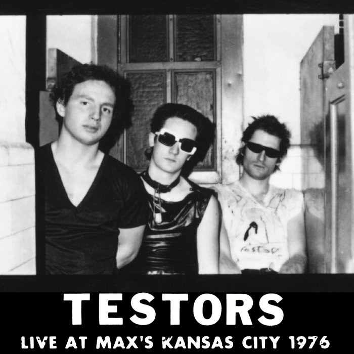 Testors "Live At Max's Kansas City 1976" Sonny Vincent/Testors