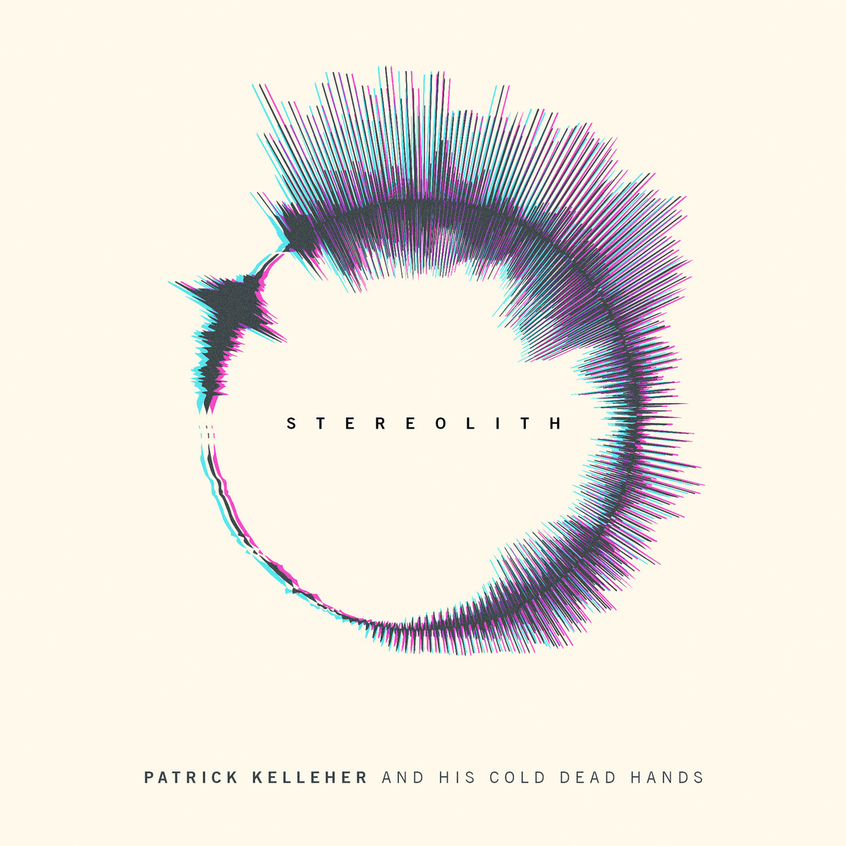 Patrick Kelleher and his Cold Dead Hands - Stereolith cover