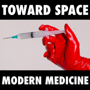 Toward Space — Modern Medicine