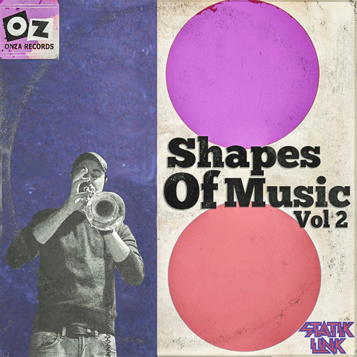 Shapes Of Music, Vol 2 Statik Link Onza Records